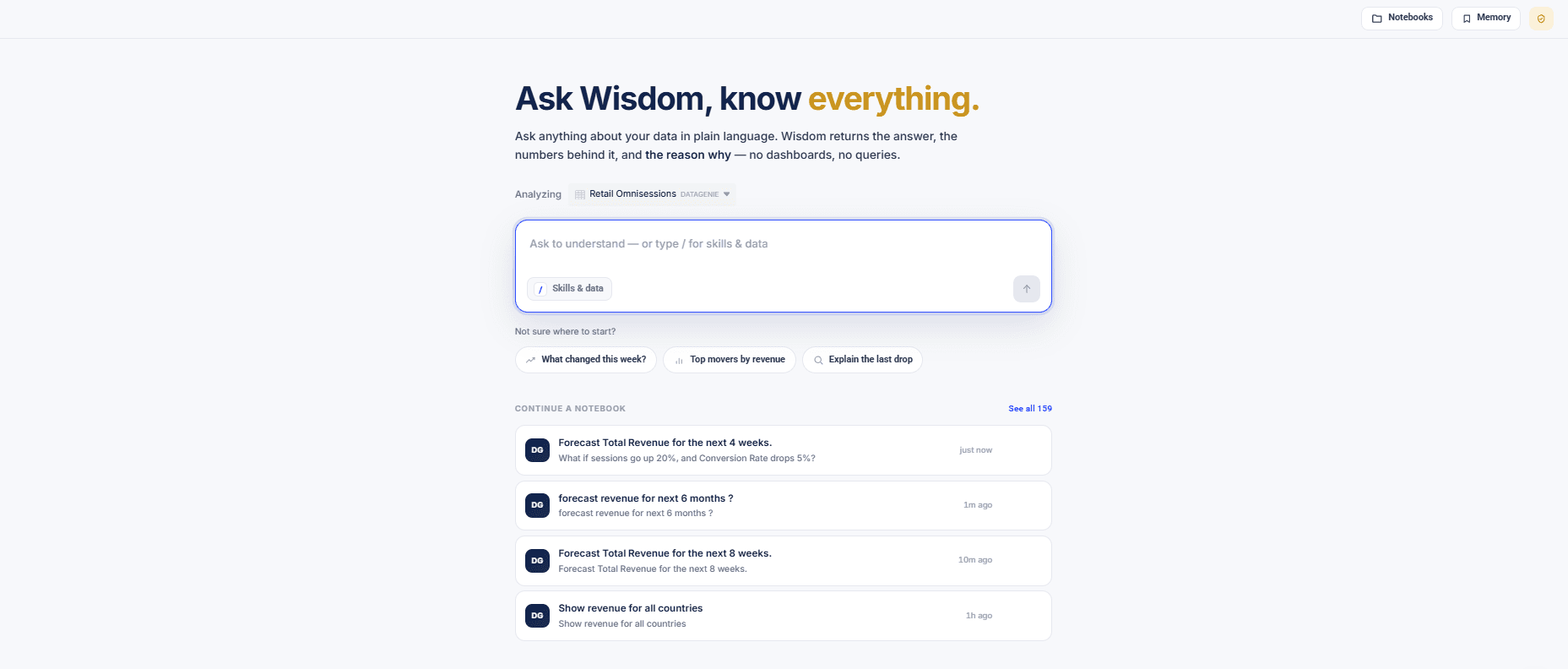 The redesigned Wisdom home — a single question box front and center, with starter prompts and recent notebooks below